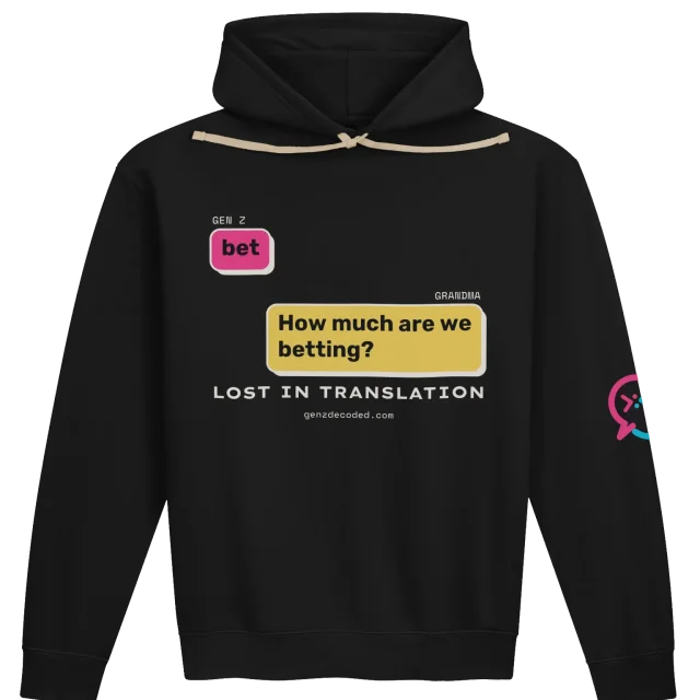 Bet Grandma Hoodie
