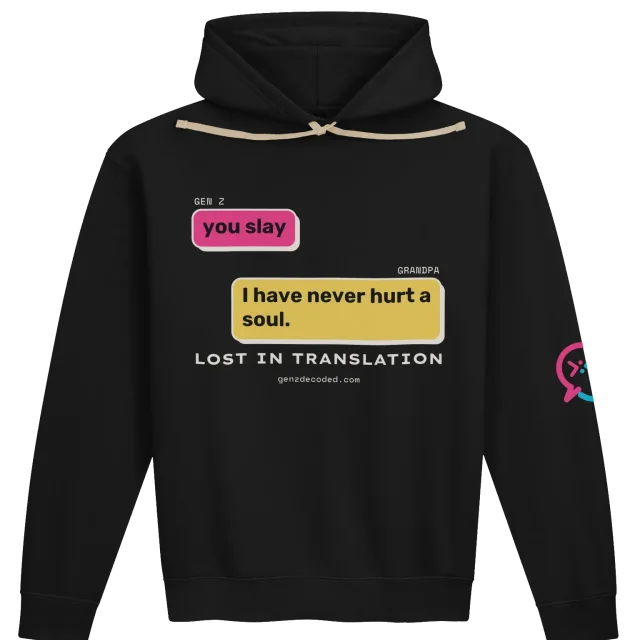 You Slay Grandpa Hoodie