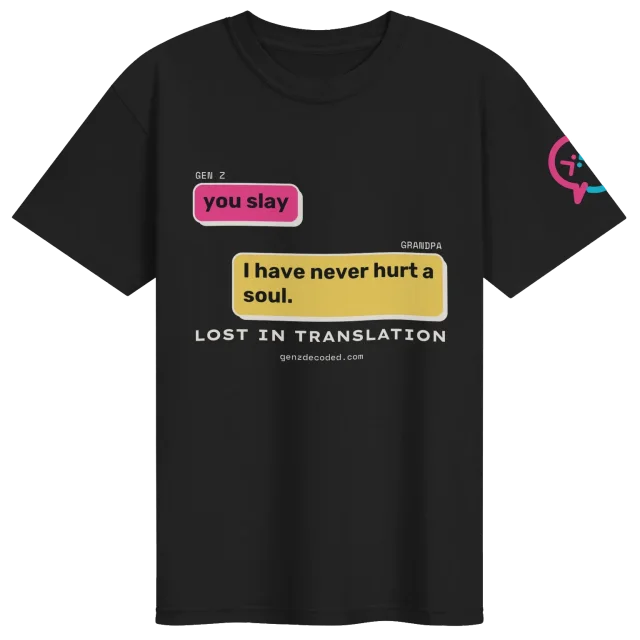 You Slay Grandpa Tee