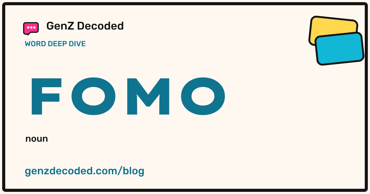 FOMO, a GenZ Decoded word deep dive