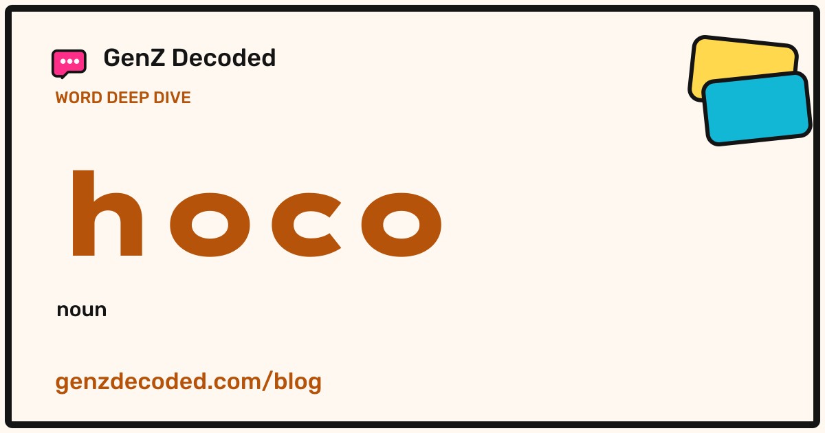hoco, a GenZ Decoded word deep dive